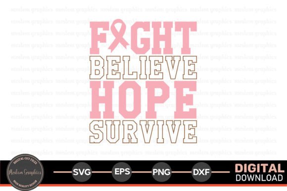 Fight Believe Hope - Breast Cancer SVG for Graphics and Crafts