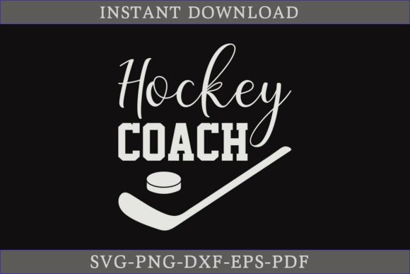 Hockey Coach Gift T-Shirt SVG Cut File for Graphics and Crafts