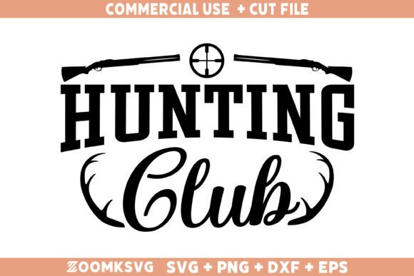 Hunting Club SVG: A Versatile Graphic for Creative Crafts
