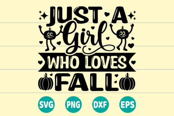 Just a Girl Who Loves Fall SVG: Perfect for Crafts & Graphics