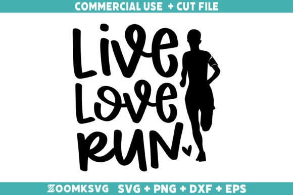 Live Love Run SVG: A Versatile Graphic for Crafters