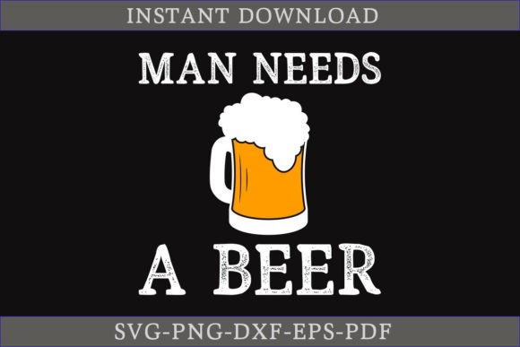 Man Needs a Beer: Oktoberfest Embroidery Design