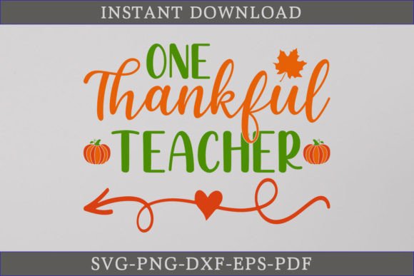 One Thankful Teacher Thanksgiving SVG Review