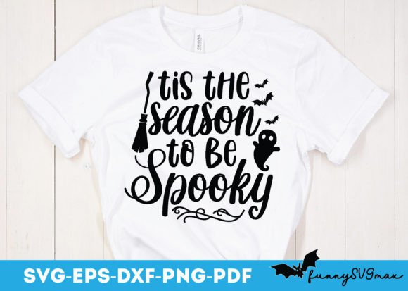 Tis the Season to Be Spooky Svg: A Crafty Graphics Asset